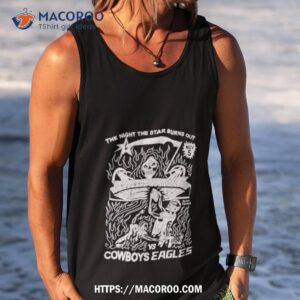 The Night The Star Burns Out Cowboys Eagles Tank Top