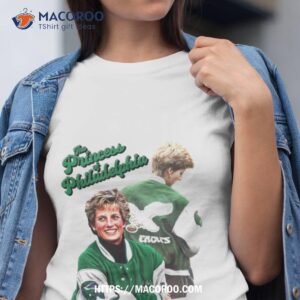 The Princess Of Philadelphia Shirt