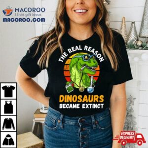 The Real Reason Dinosaurs Became Extinct Smoking Weed Marijuana Tshirt