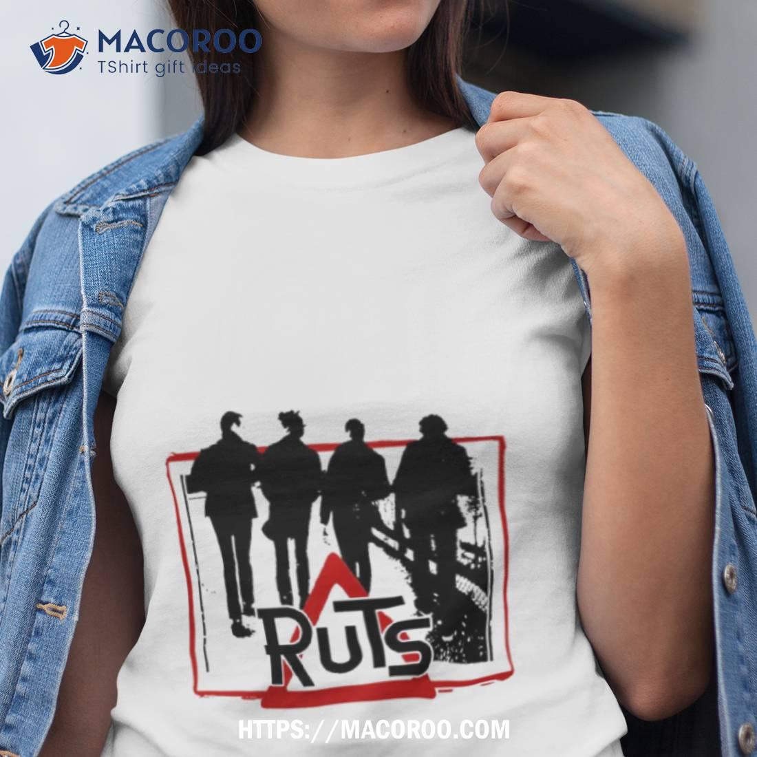 The Ruts In A Rut Punk Ruts Cool Graphic Shirt The Ruts In A Rut Punk Ruts Cool Graphic Shirt