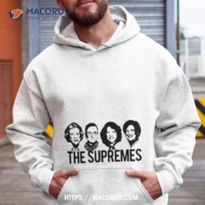 The Supremes Court Rbg Sotomayor Kagan Meme Shirt