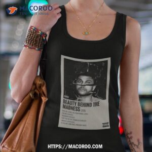 The Weeknd Beauty Behind The Madnesss Shirt