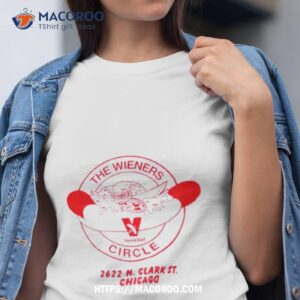 The Wieners Circle 2622 N Clark St Chicago Shirt