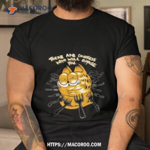 There Are Countless Who Will Oppose You Tshirt