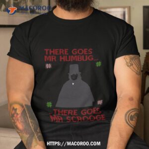 There Goes Mr Humbug Vintage Shirt