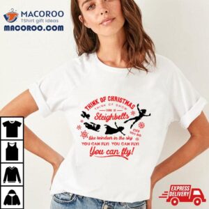 Think Of Christmas Peter Pan Inspired You Can Fly Shirt