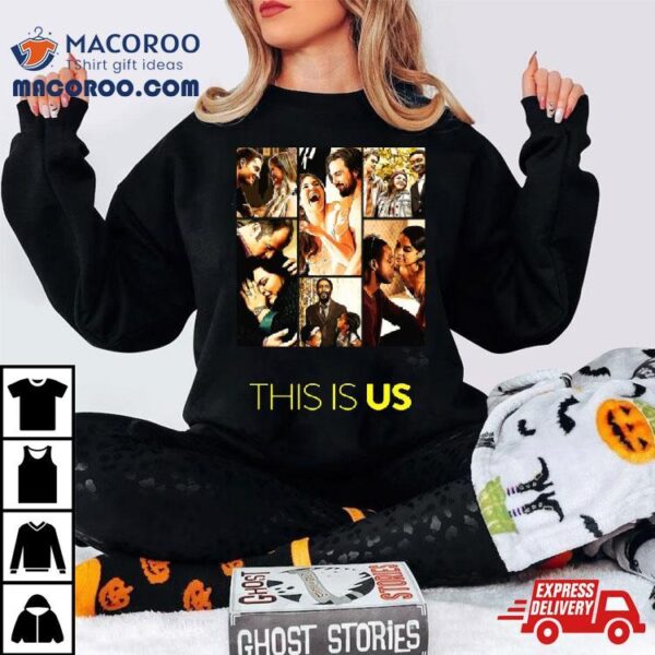 This Is Us Shirt