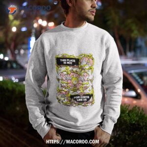 This Place Is Not For Cunt Like Us Sweatshirt