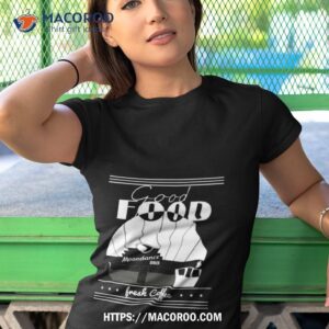 tick boom good food moondance diner fresh coffee shirt tshirt 1