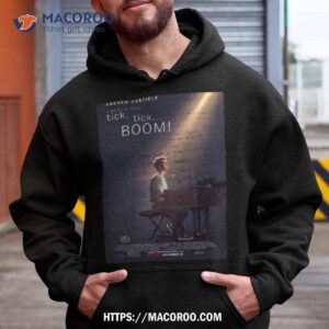 Tick Tick Boom Movie Shirt