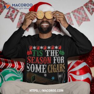 tis the season for some cigars ugly christmas cigar lover sweatshirt sweatshirt 3