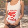 To Me You Are Purrfect Red Heart Shirt