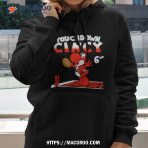 touchdown cincy 6up shirt hoodie