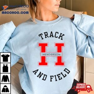 Track Henderson And Field Taylor Tshirt