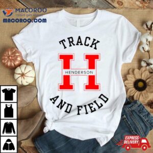 Track Henderson And Field Taylor Tshirt