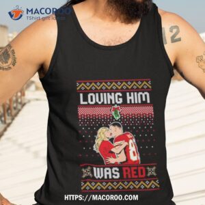 Travis Loving Him Was Red Ugly Christmas Tank Top 3