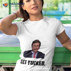 Tucker Carlson Get Tucked Shirt