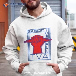 Tva Electricity For All Art Deco New Deal Logo Shirt 1 Tva Electricity For All Art Deco New Deal Logo Hoodie