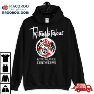 Twitching Tongues – Hell Is Full T Shirt 2 Twitching Tongues Hell Is Full Tshirt