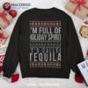 Ugly Christmas Drinking Design Funny Tequila Holiday Party Sweatshirt