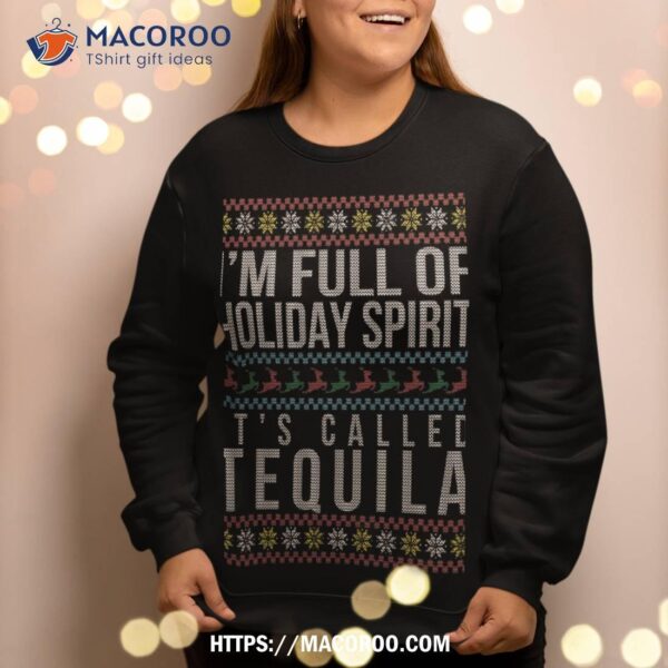 Ugly Christmas Drinking Design Funny Tequila Holiday Party Sweatshirt