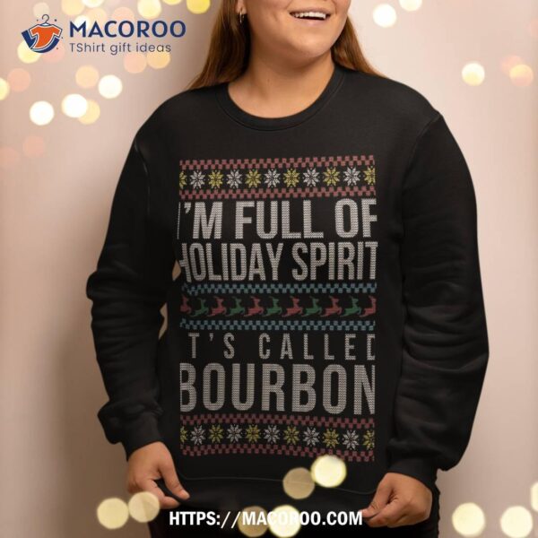 Ugly Christmas Drinking Funny Bourbon Holiday Party Sweatshirt
