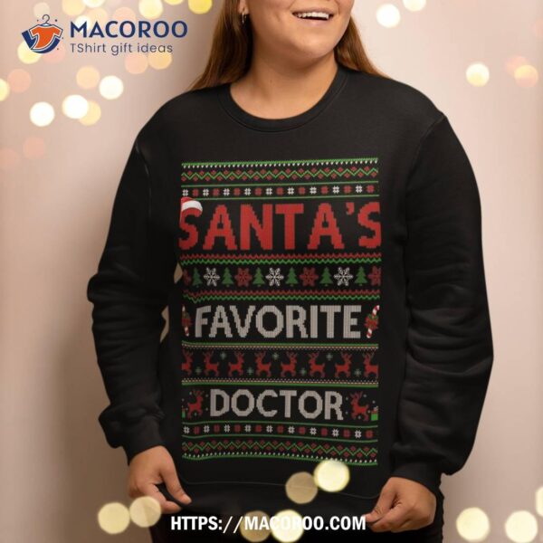 Ugly Xmas Lighting Santa’s Favorite Doctor Christmas Sweatshirt