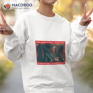 Uncle Lewis Dump Truck Christmas Vacation Sweatshirt 2