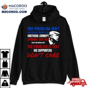 Unethical Corrupt Criminal Dirtbag Anti Trump Gif Tshirt