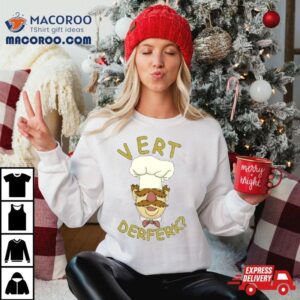 Vert Der Chef Ferk Shirt