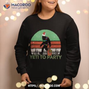 vintage retro yeti to party gift funny sasquatch christmas sweatshirt sweatshirt 2