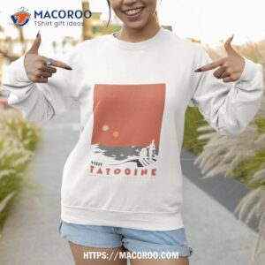 visit tatooine vintage movie shirt sweatshirt