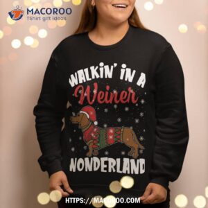 Walking In A Wiener Wonderland Funny Dachshund Christmas Sweat Sweatshirt 2