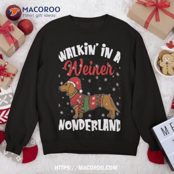 Walking In A Wiener Wonderland Funny Dachshund Christmas Sweatshirt