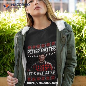 wayne letterkenny pitter patter lets get at er funny ugly christmas tshirt 4