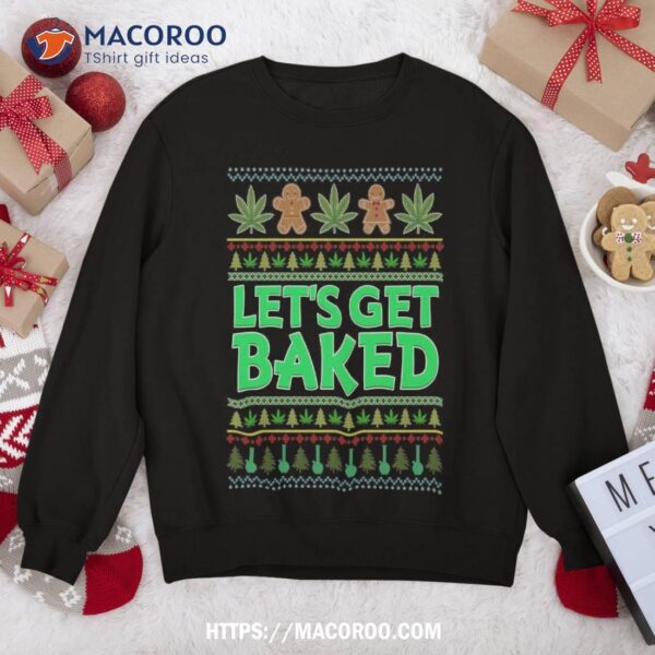 Weed Lover Stoner Ugly Christmas Sweatshirt – Marijuana Gift