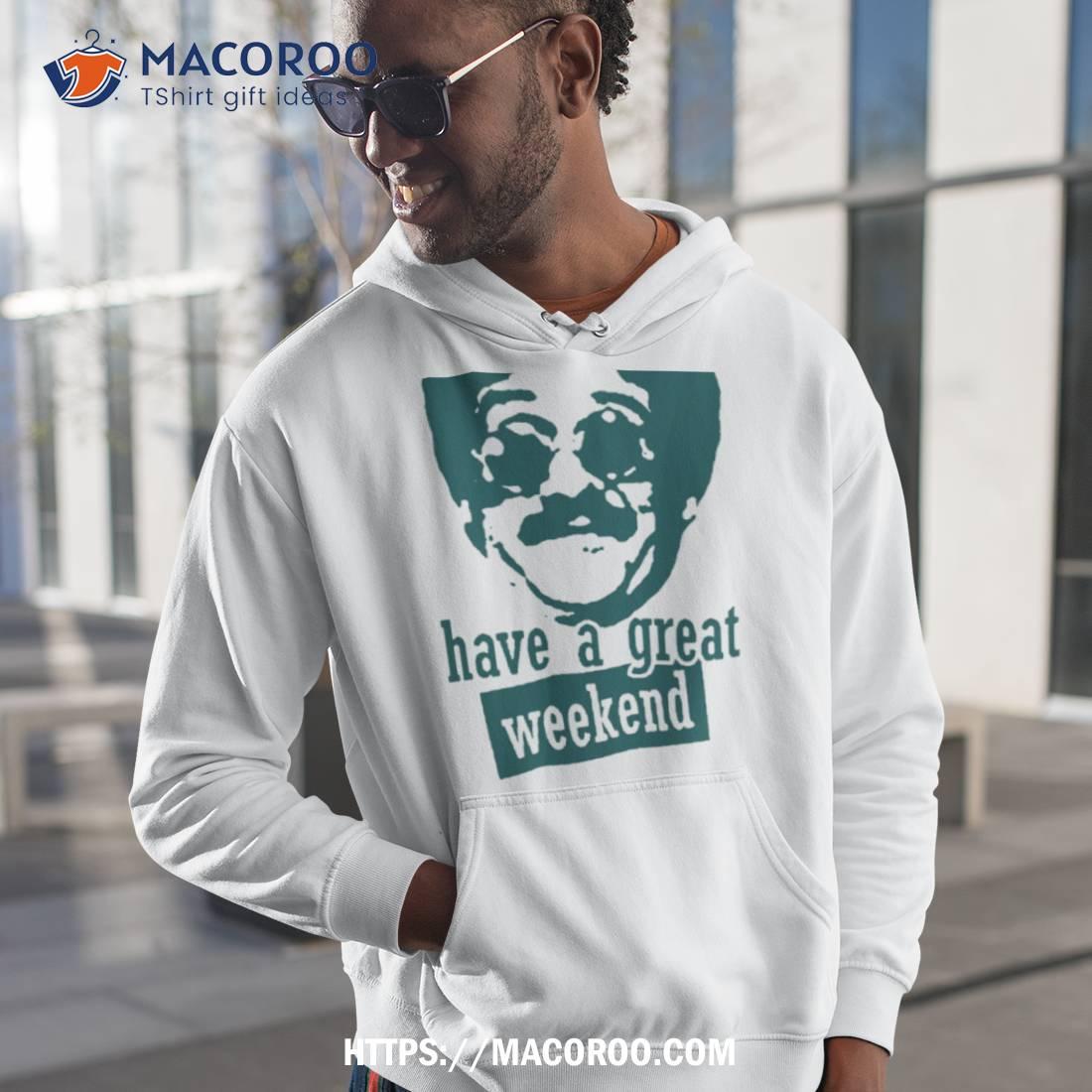 Weekend At Bernie’s Shirt Weekend At Bernie’s Shirt