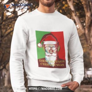 Welcome To Demolition Christmas 2023 Sweatshirt