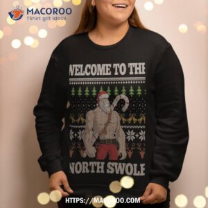 welcome to the north swole santa claus christmas workout gym sweatshirt sweatshirt 2