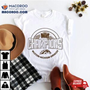 Western Michigan University Men S Soccer Mvc Tournament Champions Tshirt