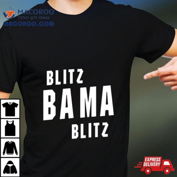 Willie And Chad Blitz Bama Blitz Shirt