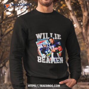 willie steamin beamen shirt sweatshirt