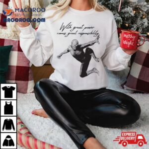 With Great Power Comes Great Responsibility Spiderman Ar Tshirt