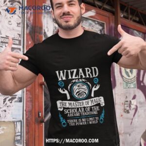 Wizard The Master Of Magic Dungeons And Dragons Shirt