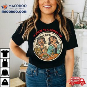 Steps To A Better You Tour Tshirt