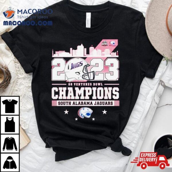 2023 68 Ventures Bowl Champions South Alabama Jaguars Shirt