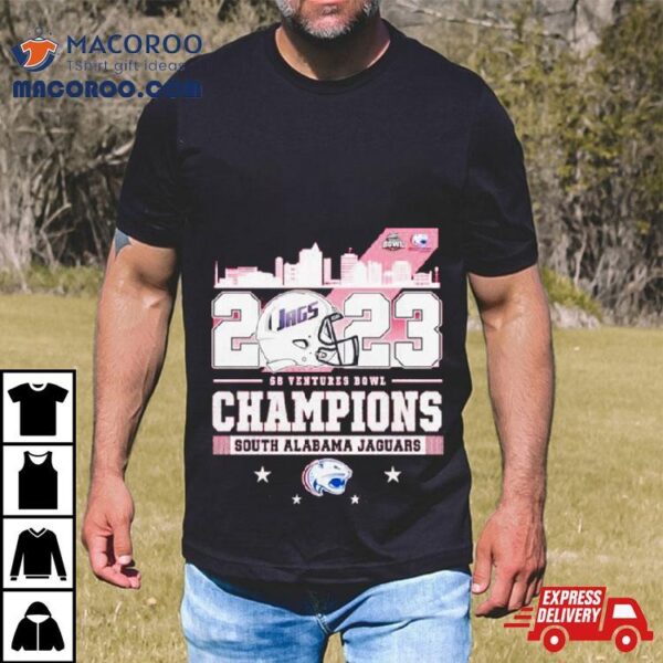 2023 68 Ventures Bowl Champions South Alabama Jaguars Shirt