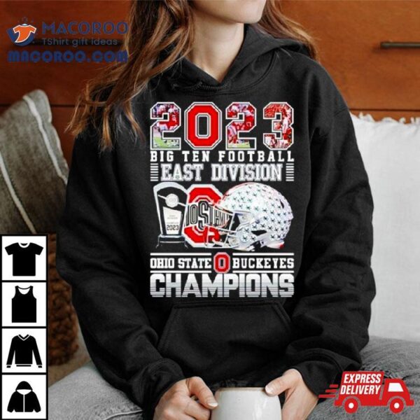 2023 Big Ten Football East Division Ohio State Buckeyes Champions T Shirt