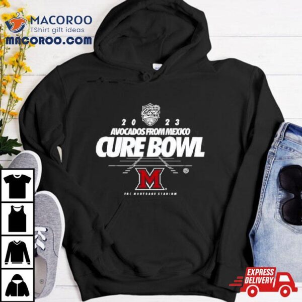 2023 Cure Bowl Avocados From Mexico Miami Redhawks Fbc Mortgage Stadium T Shirt