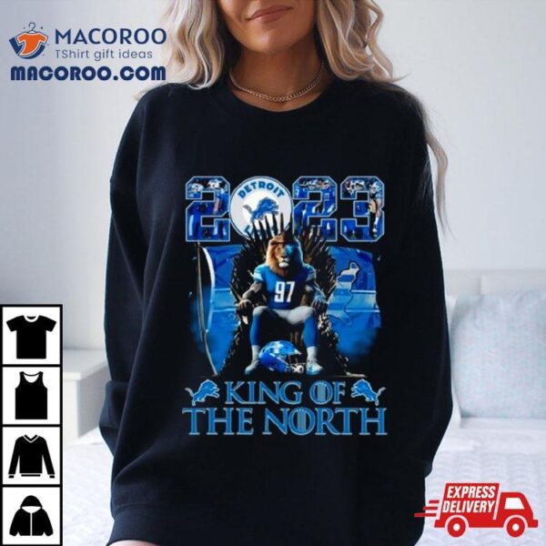 2023 King Of The North Detroit Lions T Shirt